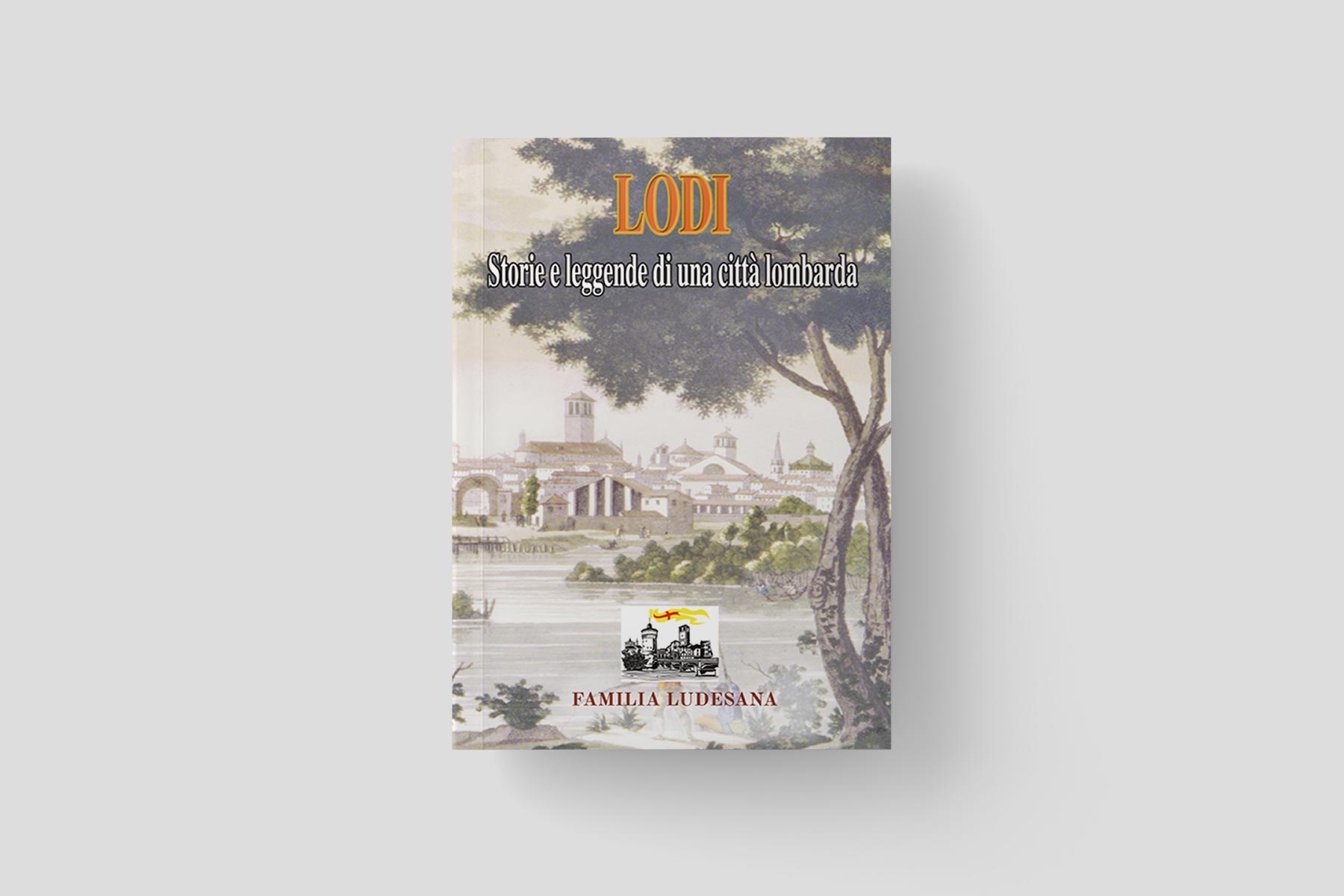 110-Lodi---storie-eleggende-di-una-città-lombarda